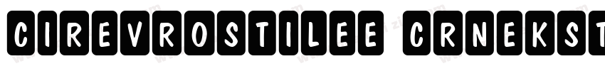 cirEVROSTILEe CrnEkstKos Bold 下载字体转换